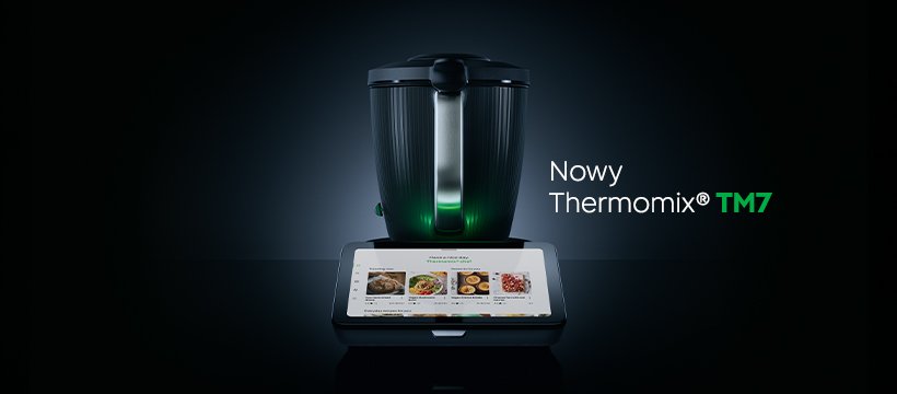 nowy thermomix tm7 nowy tm7 thermomix7 jak kupić thermomix7 jak kupić tm7 przedstawiciel thermomix gdańsk trójmiasto gdynia wejcherowo sopot