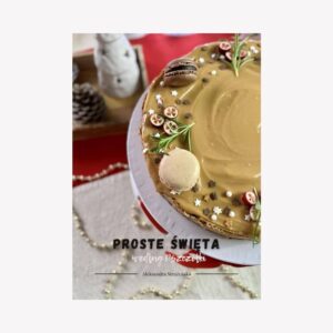 Proste święta wg Pszczółki e-book kulinarny pszczolka robotnica pszczółka robotnica